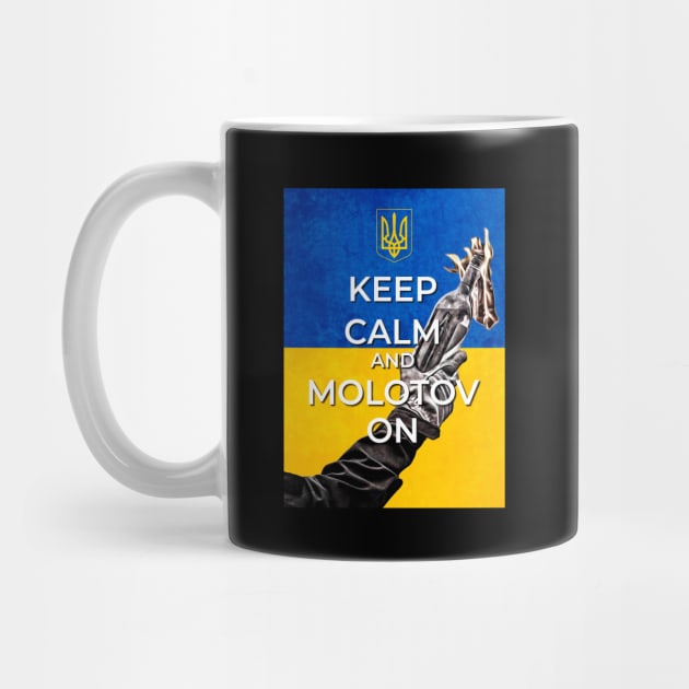 Keep Calm and Molotov On - Ukrainian Flag and Coat Of Arms by warishellstore